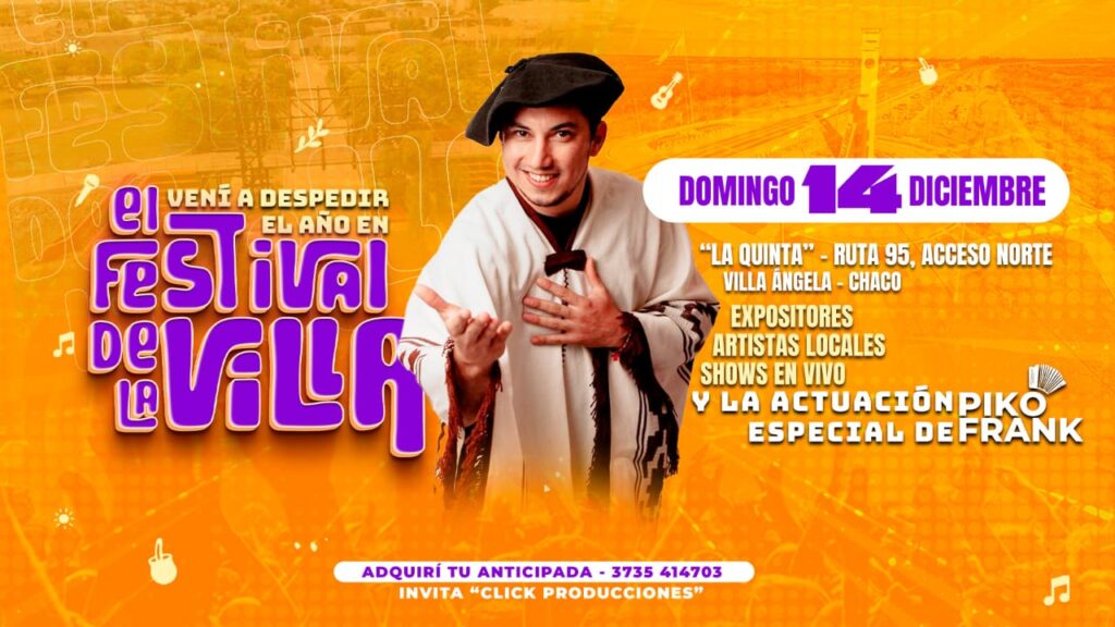 CLICK PRODUCCIONES ORGANIZA “LA VILLA FESTEJA”: DETALLES DEL EVENTO Y VALOR DE LAS ENTRADAS