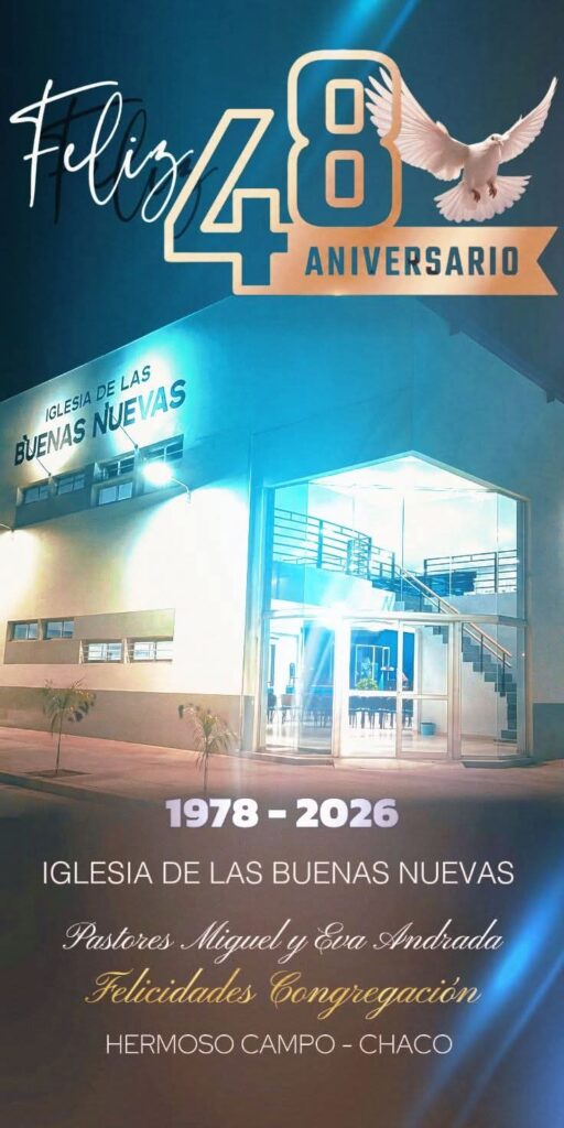 LA IGLESIA BUENAS NUEVAS DE HERMOSO CAMPO CELEBRA 48 AÑOS DE FE Y SERVICIO